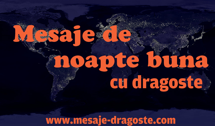 mesaje de dragoste pentru ea de noapte buna